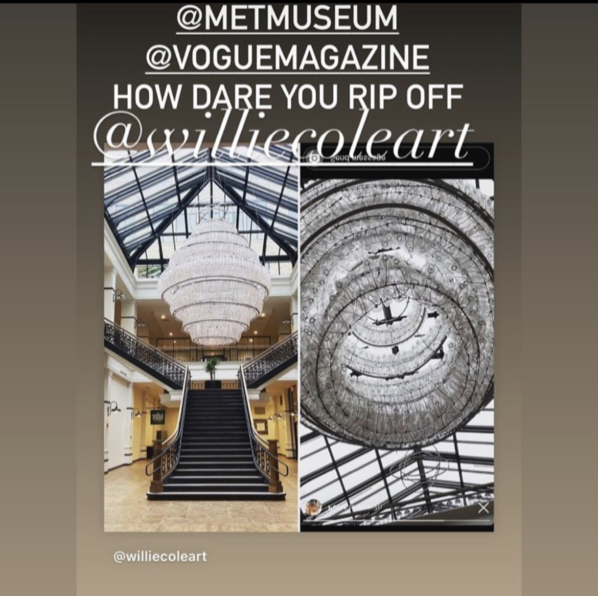 Two images of chandeliers that appear to be made of clear plastic bottles. Above there is text reading '@metmuseum @voguemagazine HOW DARE YOU RIP OFF @williecoleart'.